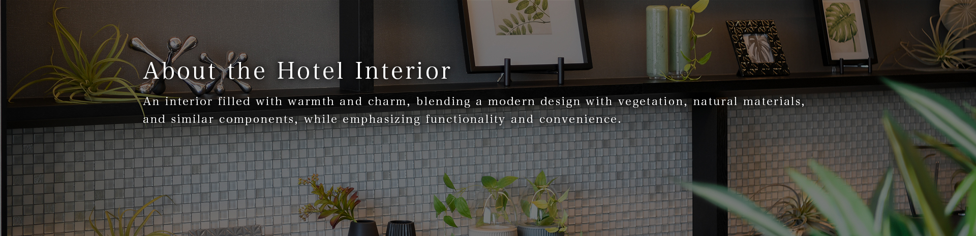 About the Hotel Interior